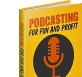 Podcasting For Fun And Profit MRR eBook Podcasting