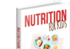 Nutrition For Kids. Great eBook / Report With MRR Nutrition for Kids