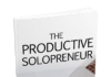 The Productive Solopreneur. eBook With MRR Productive Solopreneur