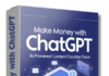 Make Money With Chat GPT Make Money with Chat GPT