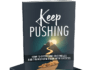 Keep Pushing. MRR eBook Book cover for 'Keep Pushing' with mountain path, sun, and a broken chain, subtitle about transforming obstacles into success